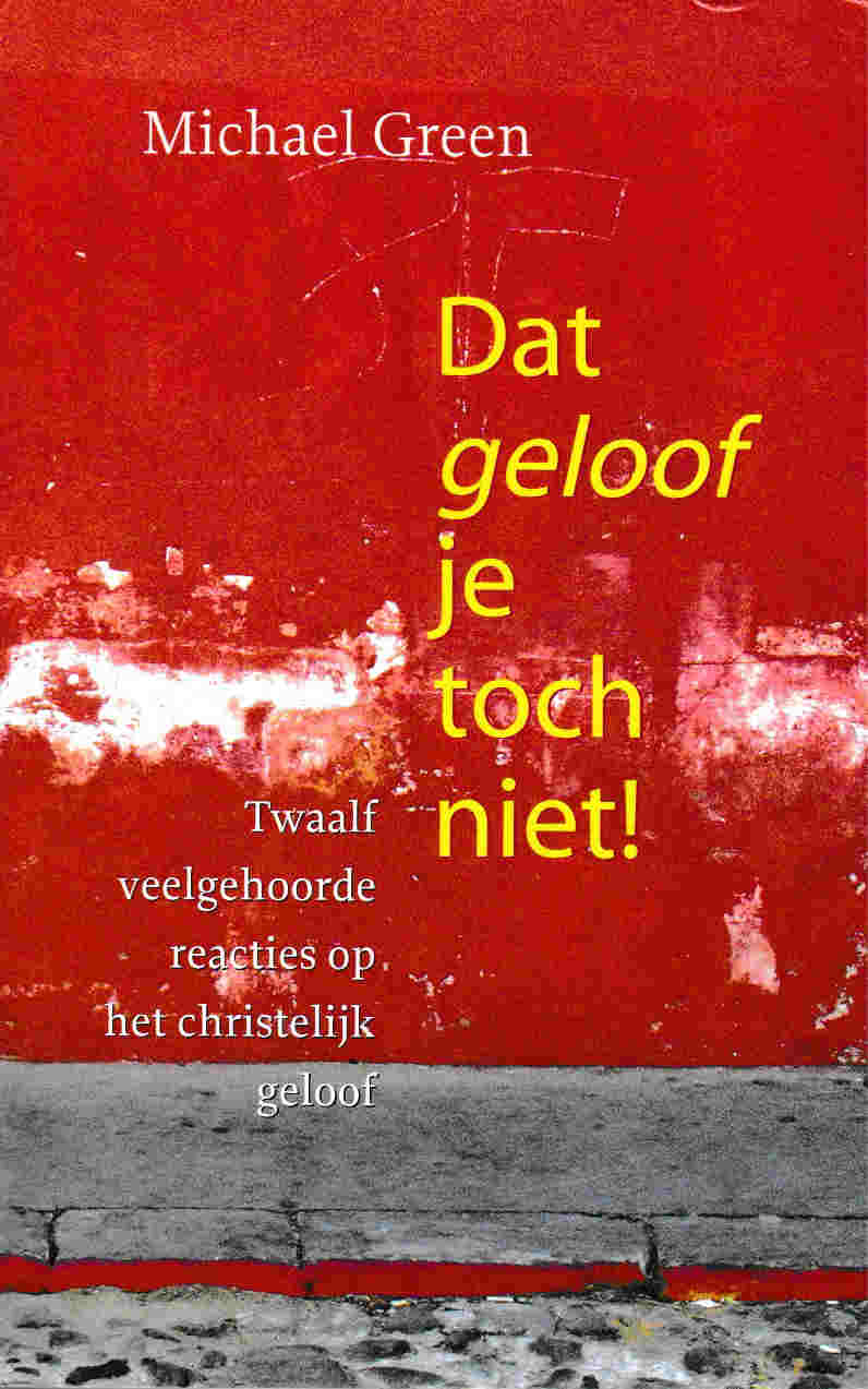 Dat geloof je toch niet!