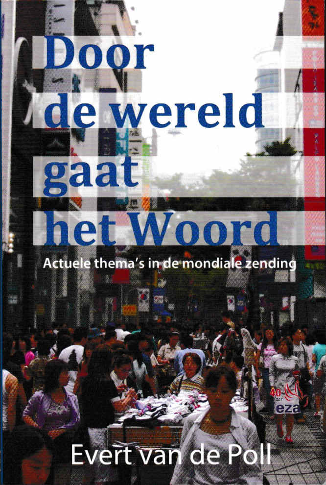 Door de wereld gaat het Woord