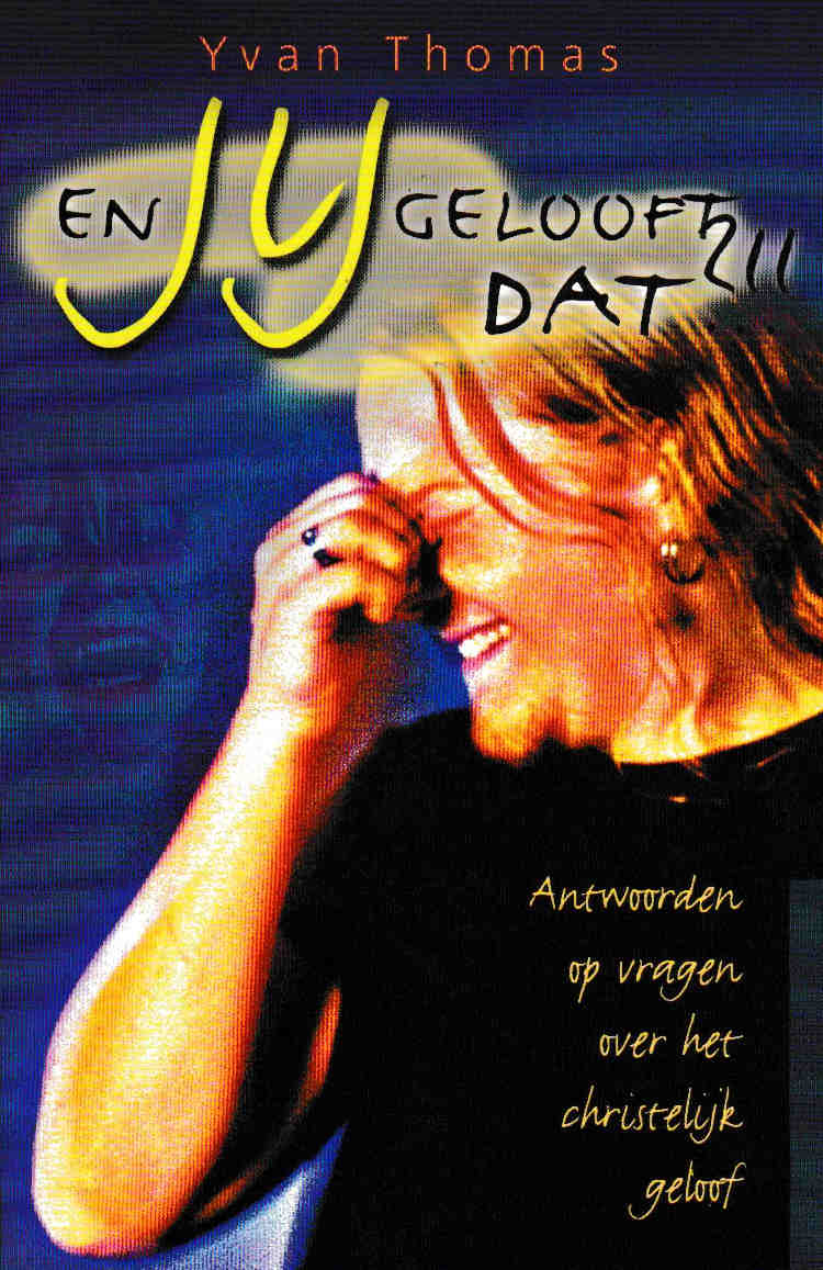 En jij gelooft dat?!!