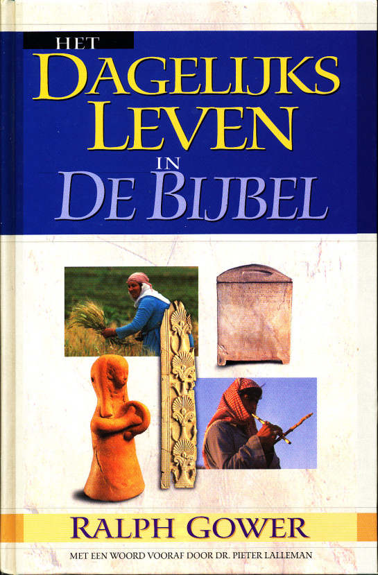 Het dagelijks leven in de Bijbel