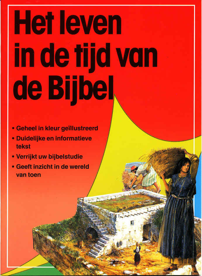 Het leven in de tijd van de Bijbel