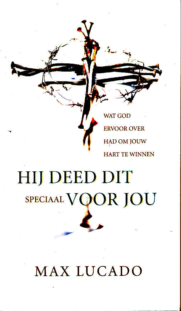 Hij deed dit speciaal voor jou