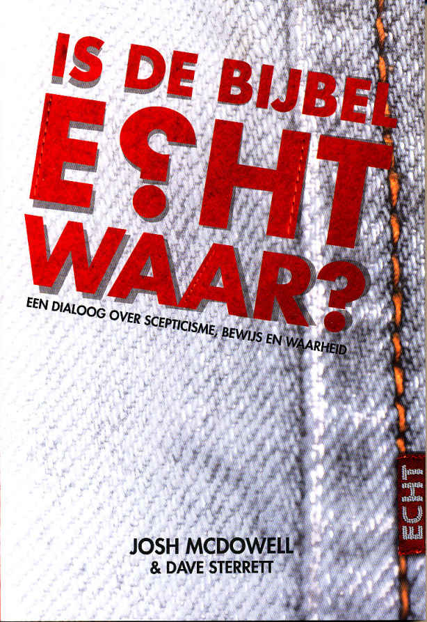 Is de Bijbel echt waar