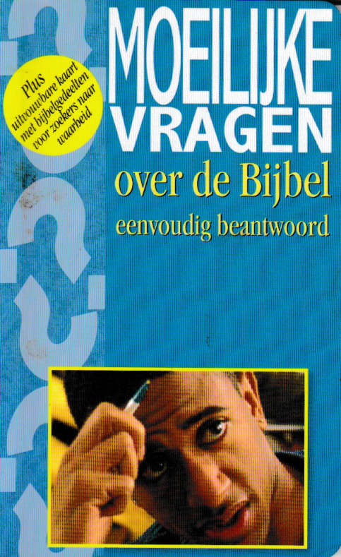 Moeilijke vragen over de Bijbel