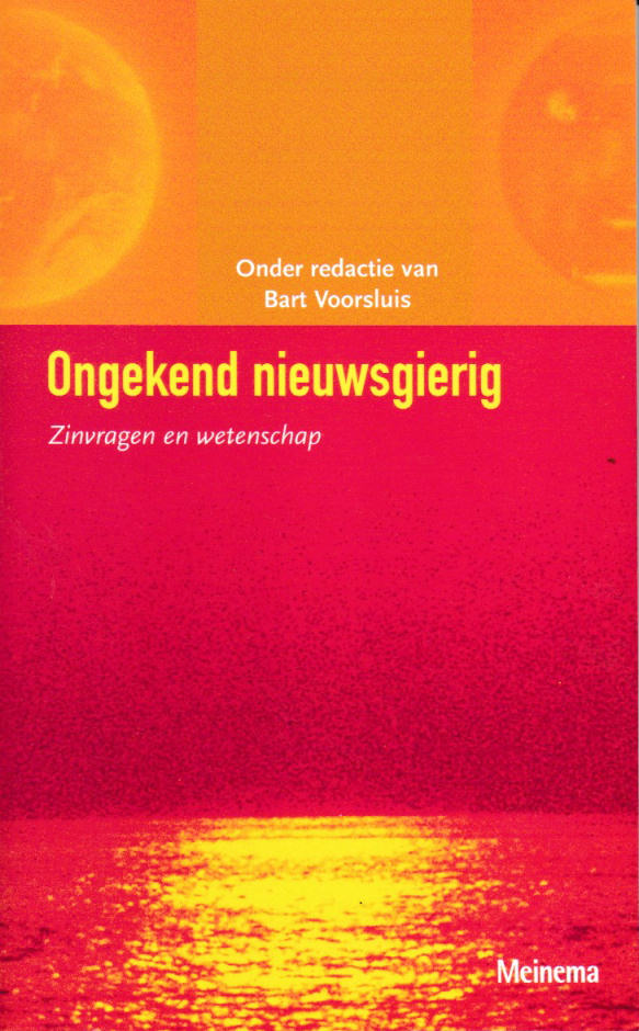 Ongekend nieuwsgierig