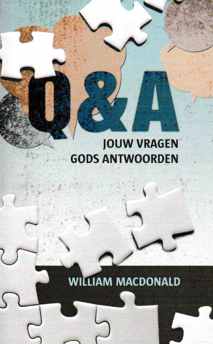 Q & A Jouw vragen Gods antwoorden