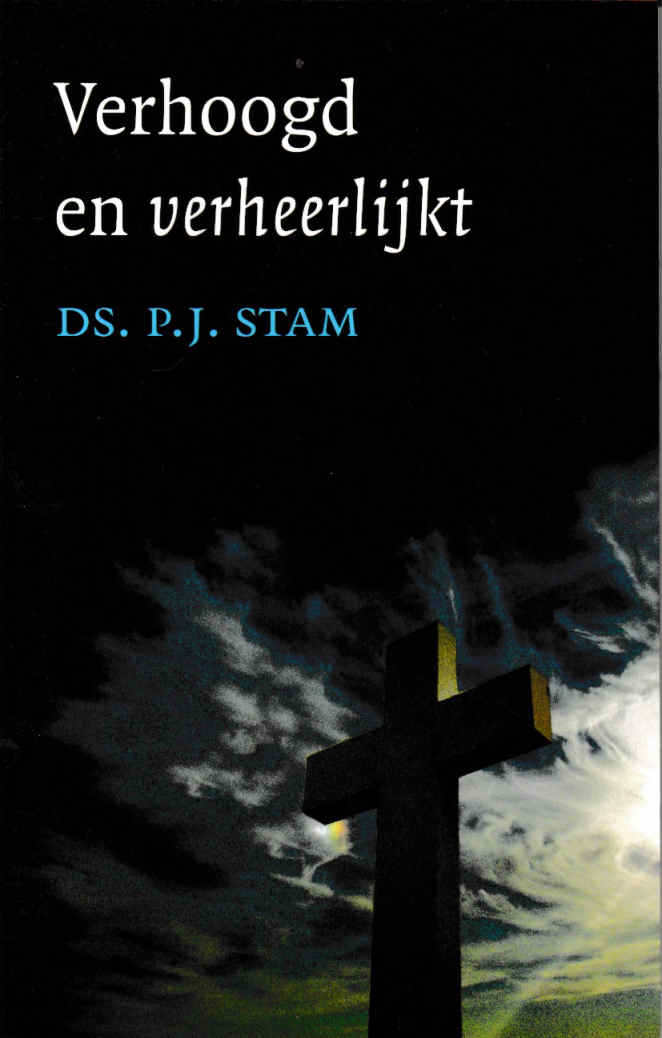 Verhoogd en verheerlijkt