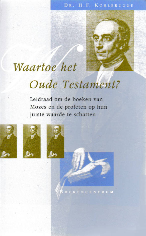 Waartoe het Oude Testament