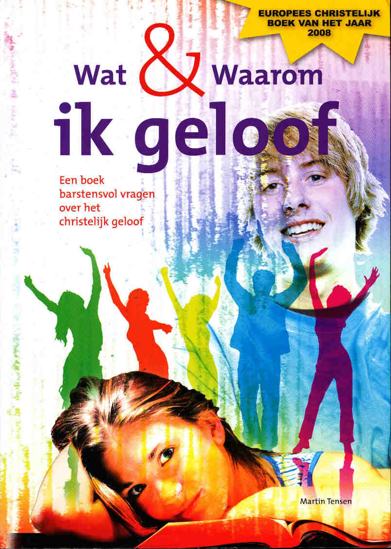 Wat en Waarom ik geloof